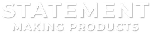 Statement Making Products
