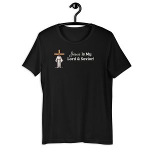 Christian Faith Shirt – Jesus Is My Lord & Savior