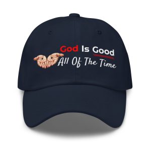 God Is Good All The Time – Pierced Hands Faith Cap