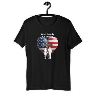 God, Family & Country – Patriotic Faith & Love T-Shirt
