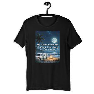 My Rialta Gives Me a Front Row Seat to the Ocean Shirt
