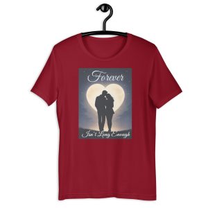 Forever Isn’t Long Enough – Romantic Moon Love Shirt