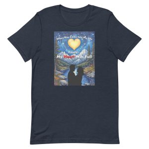 Finally My Heart Was Full – Romantic Couple Moon Love Shirt