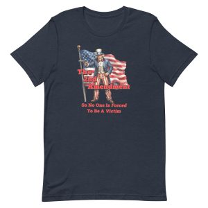 The 2nd Amendment – So No One Is Forced to Be a Victim Shirt