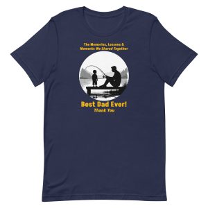 Dad-Son - The Memories, Lessons & Moments We Shared Together- Best Dad Ever